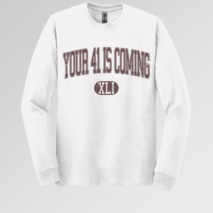 Your 41 Is Coming 16