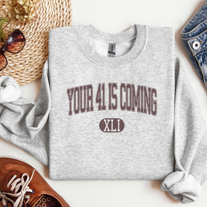 Your 41 Is Coming 16