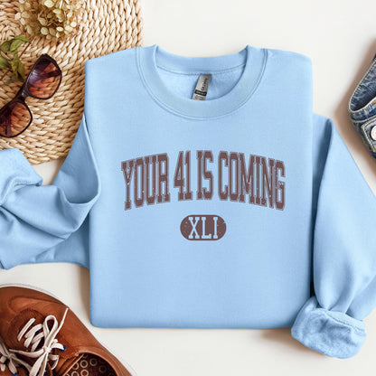 Your 41 Is Coming 16