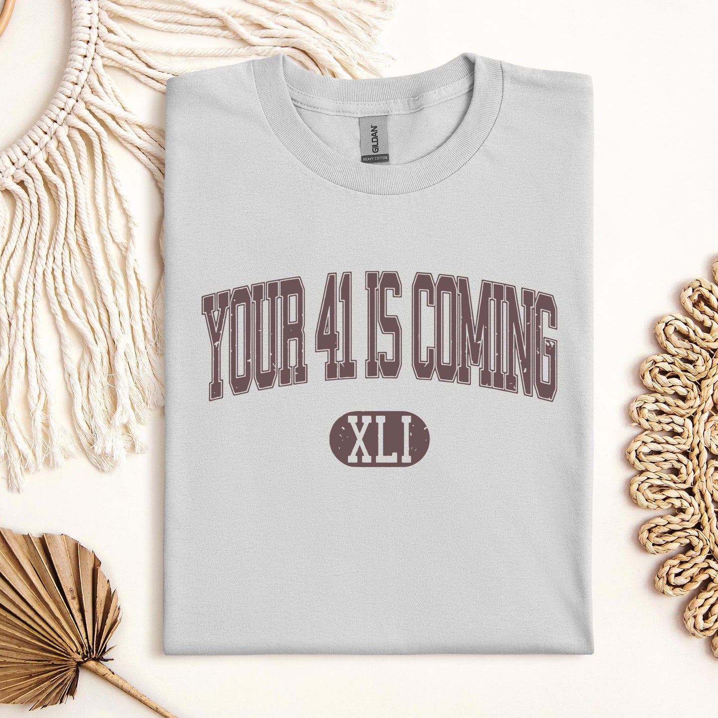 Your 41 Is Coming 16