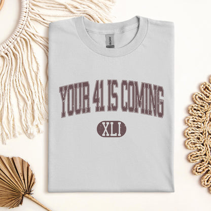 Your 41 Is Coming 16