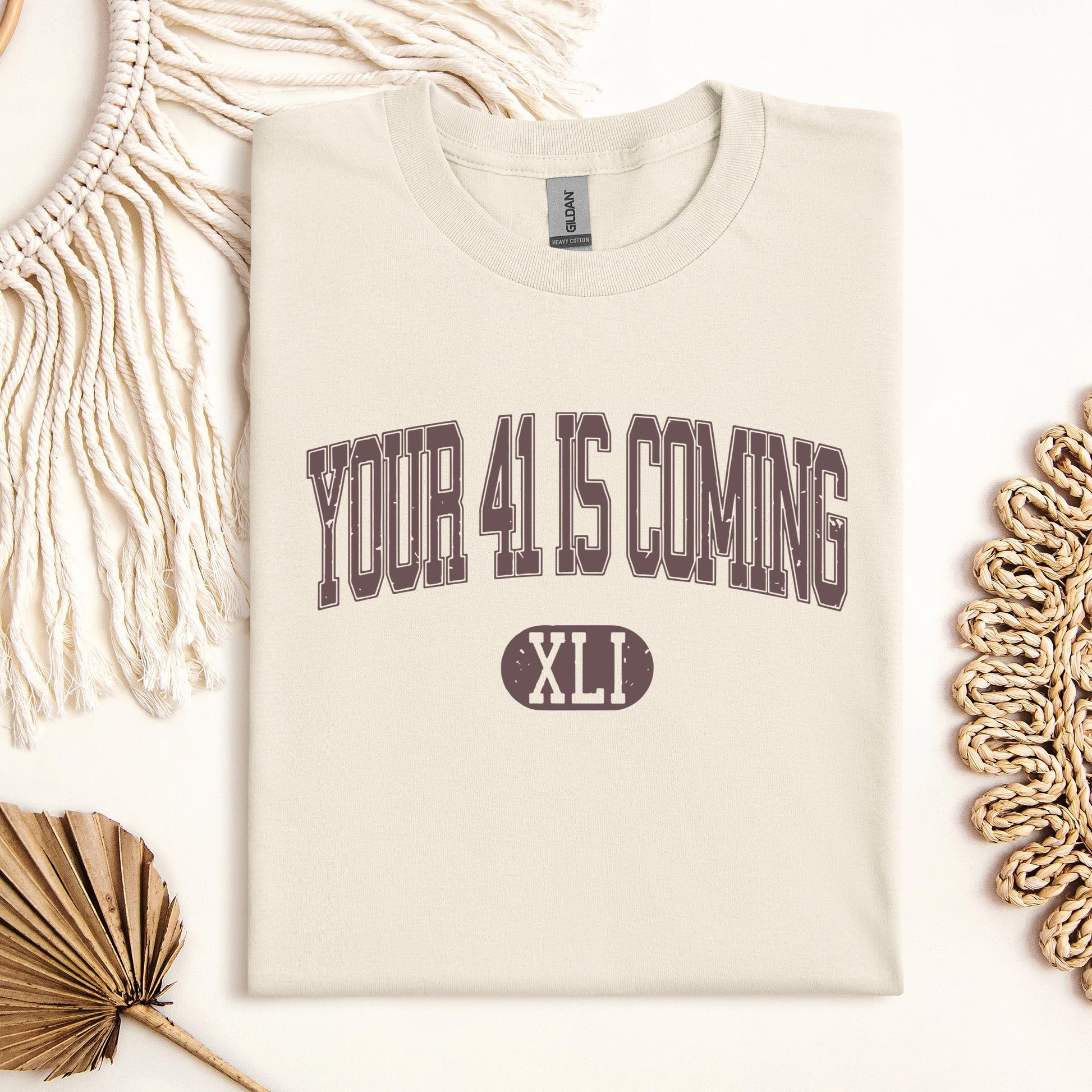 Your 41 Is Coming 16