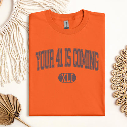 Your 41 Is Coming 16