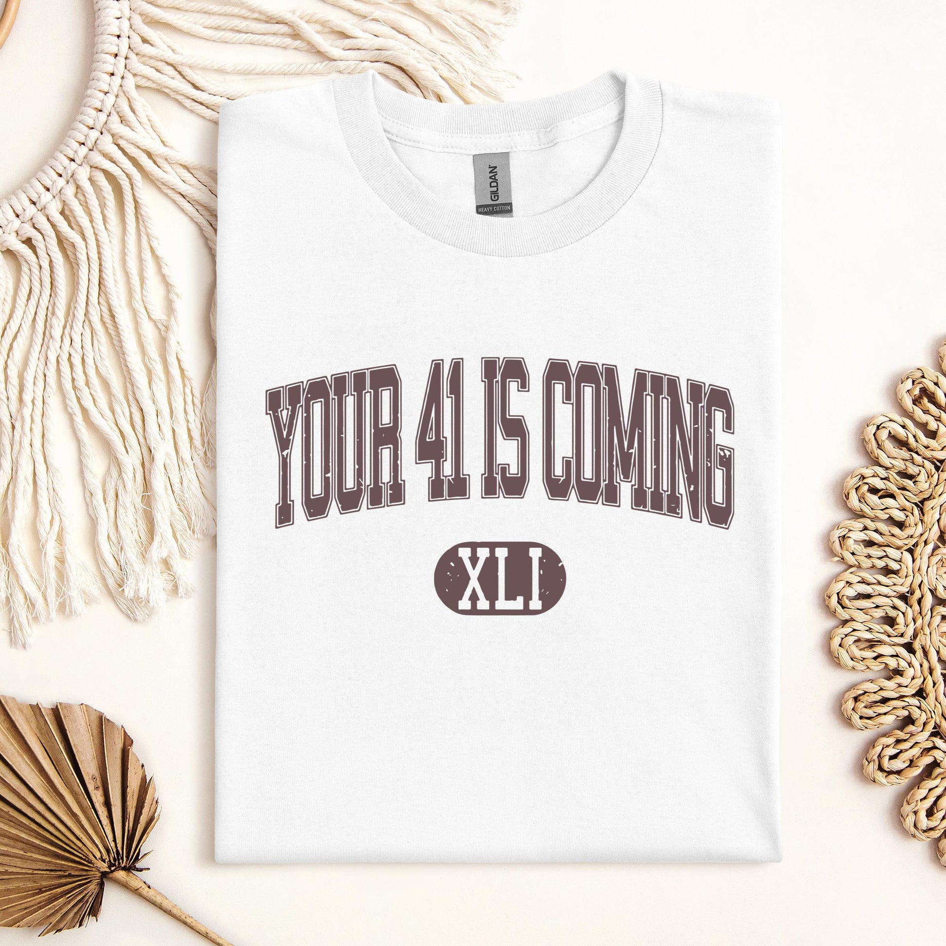 Your 41 Is Coming 16