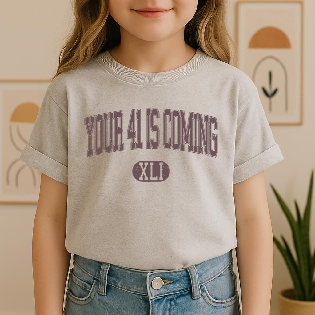 Your 41 Is Coming 16