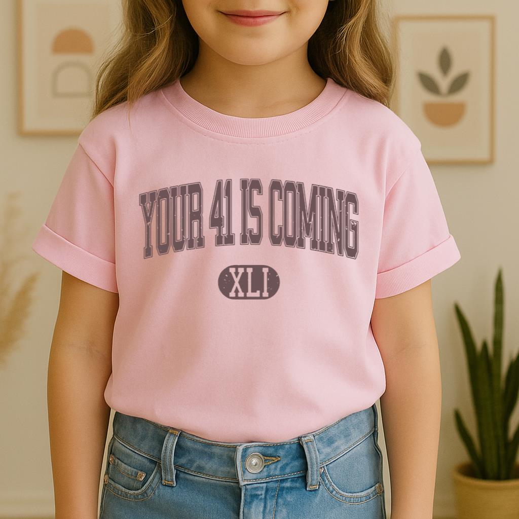 Your 41 Is Coming 16