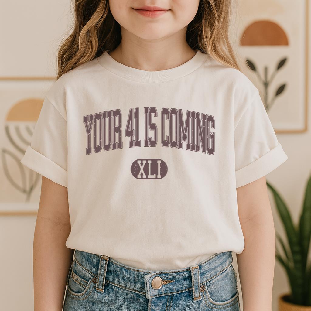 Your 41 Is Coming 16