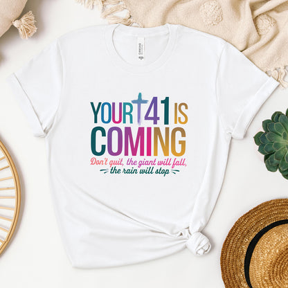 Your 41 Is Coming 18
