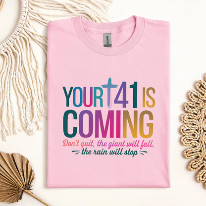 Your 41 Is Coming 18