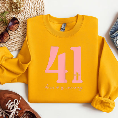 Your 41 Is Coming 19
