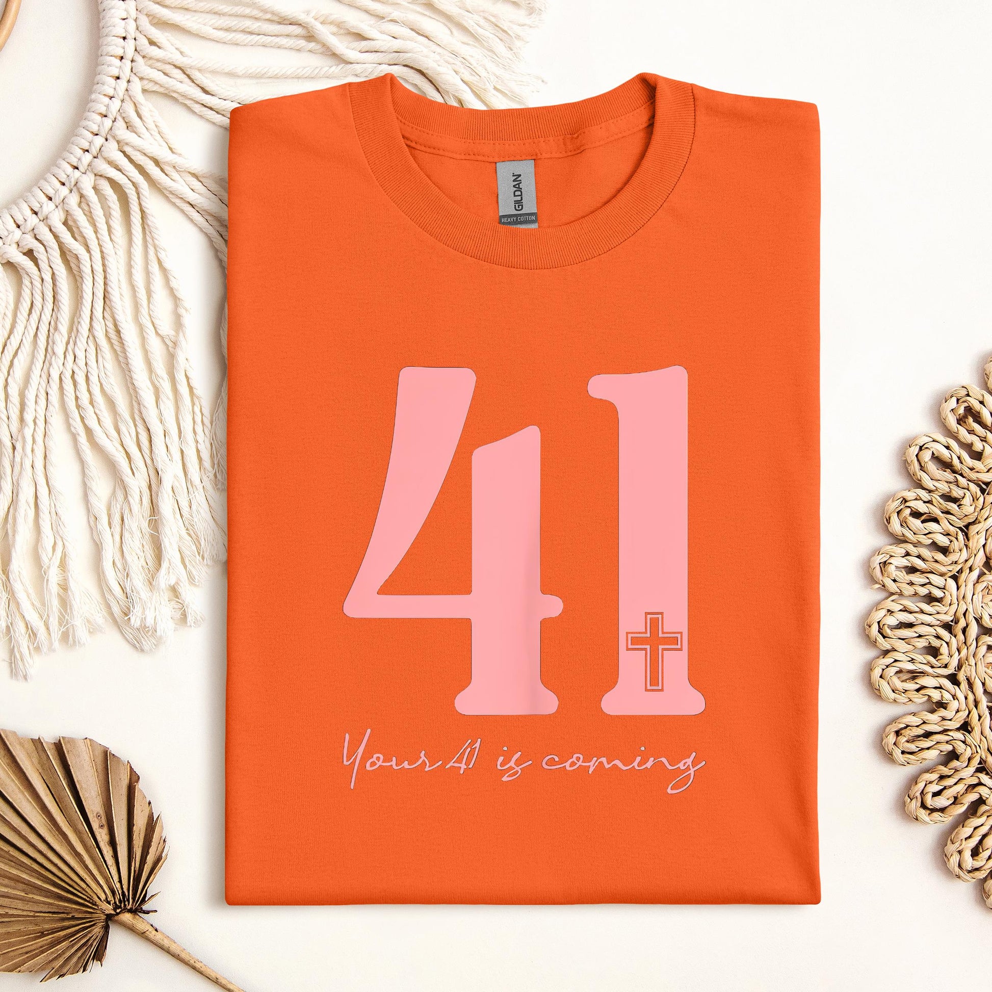 Your 41 Is Coming 19