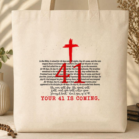 Your 41 Is Coming 21 Tote Bag