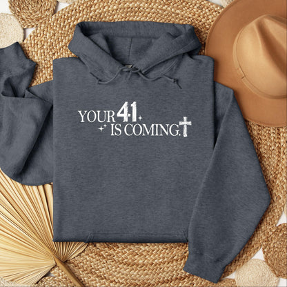 Your 41 Is Coming 23