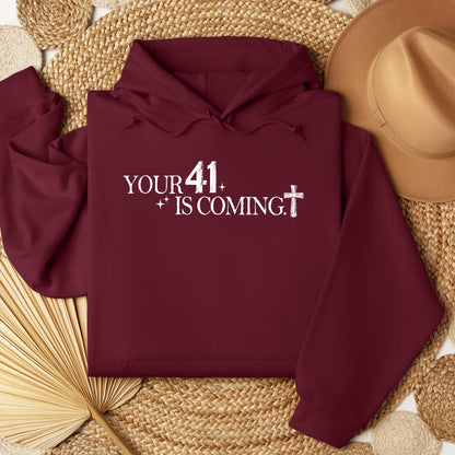 Your 41 Is Coming 23