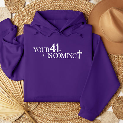 Your 41 Is Coming 23