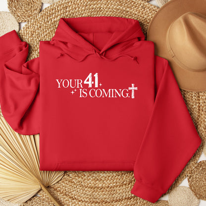 Your 41 Is Coming 23
