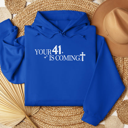 Your 41 Is Coming 23