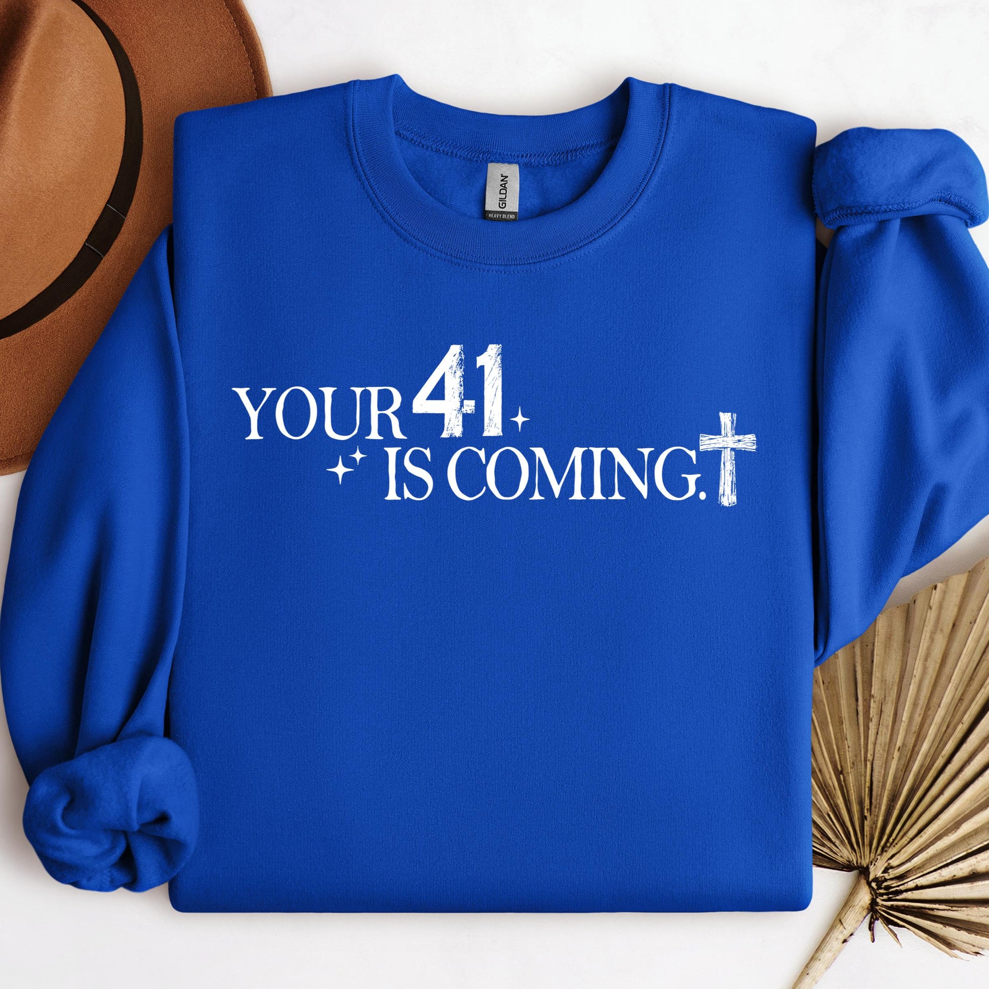 Your 41 Is Coming 23