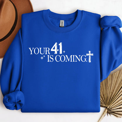 Your 41 Is Coming 23