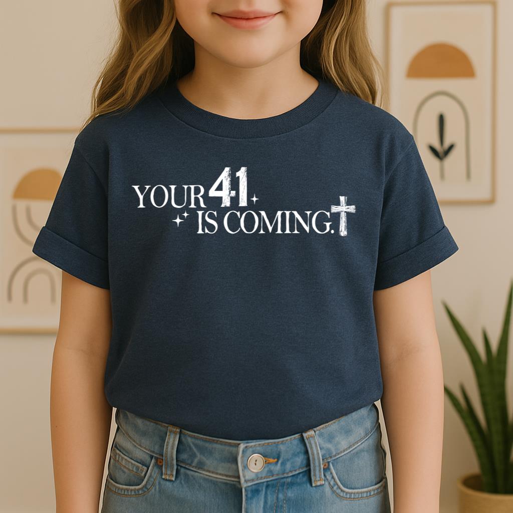Your 41 Is Coming 23