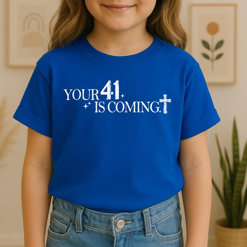 Your 41 Is Coming 23