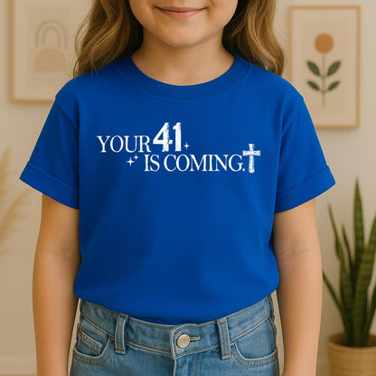 Your 41 Is Coming 23