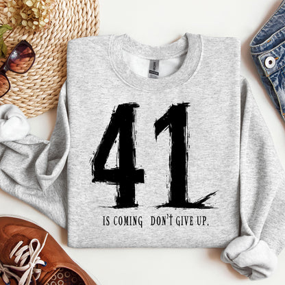 Your 41 Is Coming 24