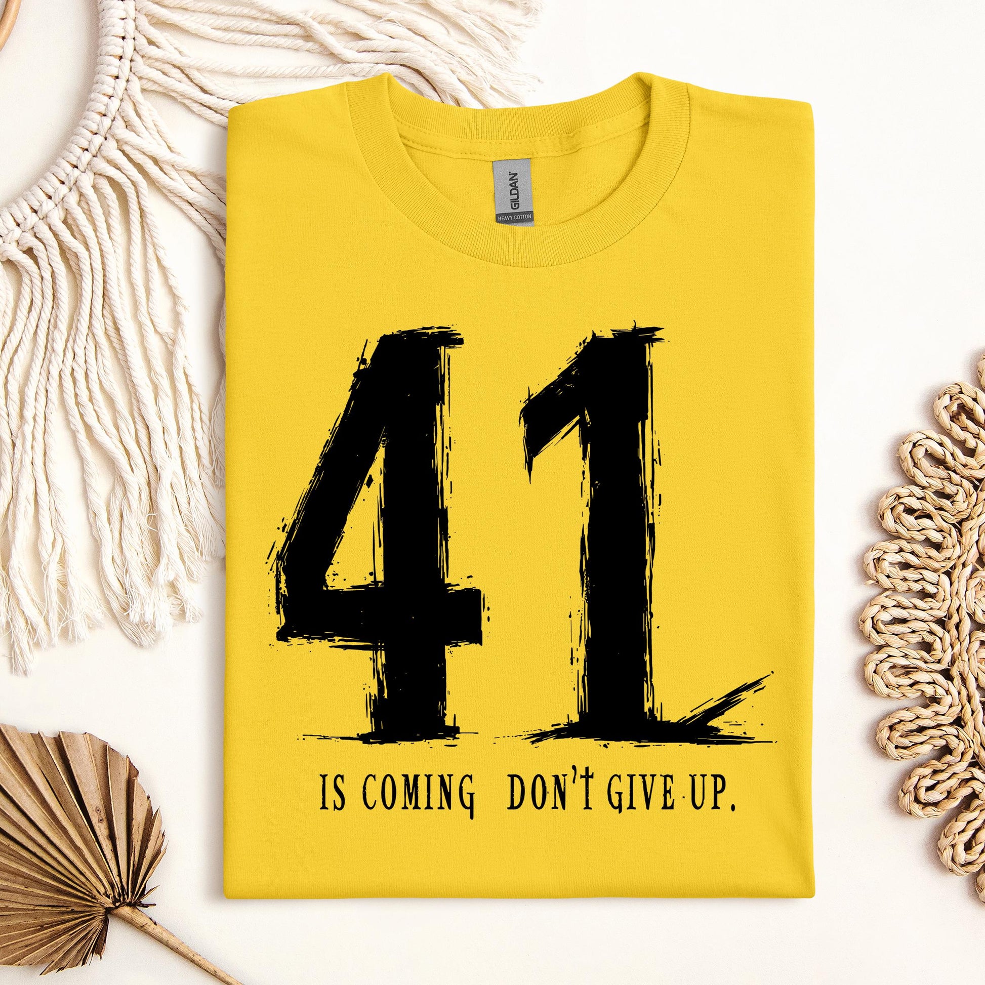 Your 41 Is Coming 24