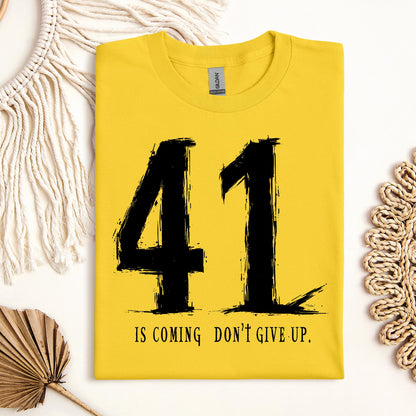 Your 41 Is Coming 24