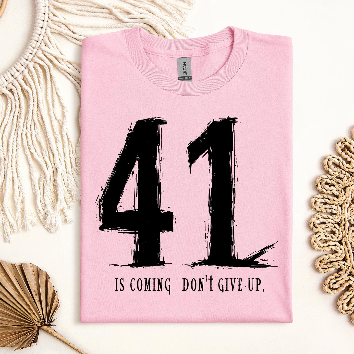 Your 41 Is Coming 24