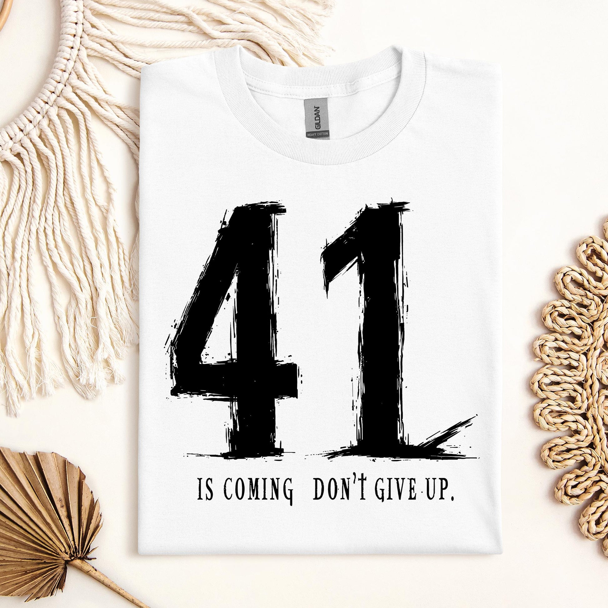Your 41 Is Coming 24