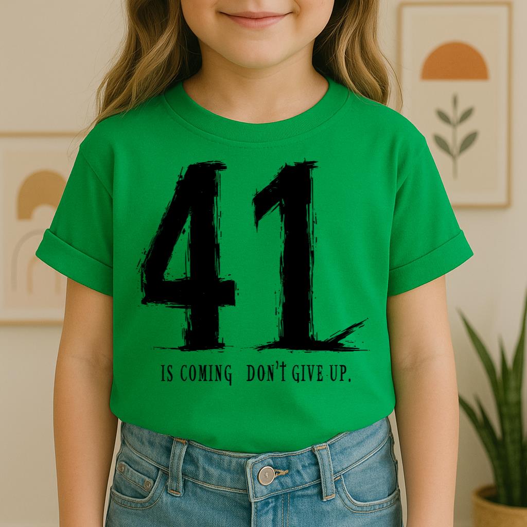 Your 41 Is Coming 24