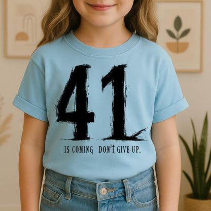 Your 41 Is Coming 24