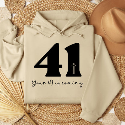 Your 41 Is Coming 25