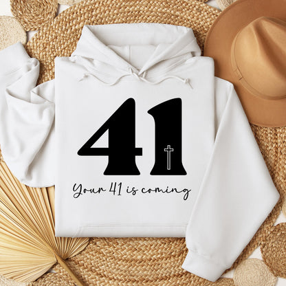 Your 41 Is Coming 25