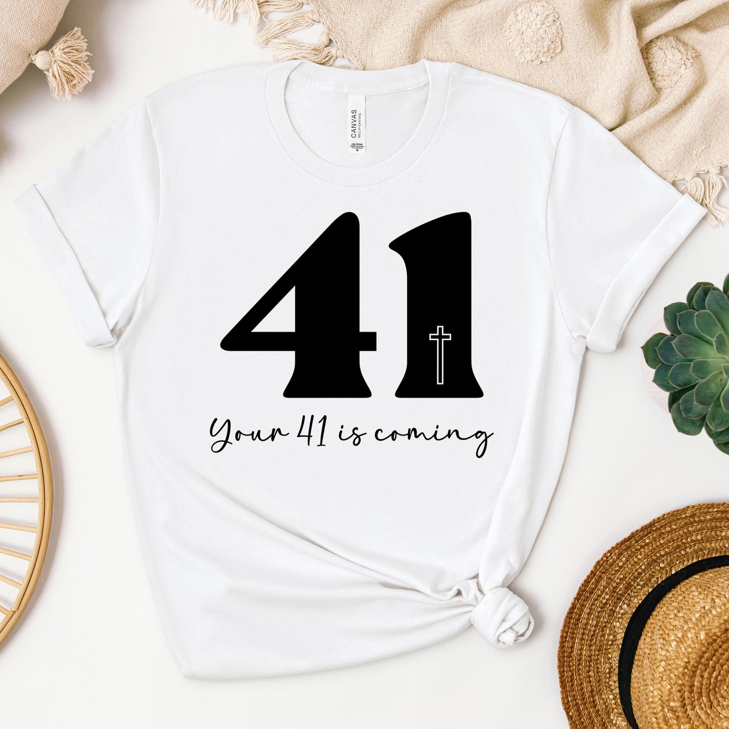 Your 41 Is Coming 25