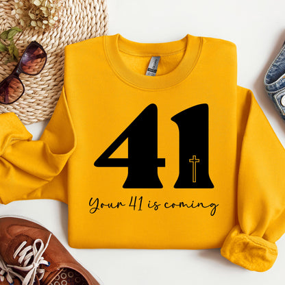 Your 41 Is Coming 25