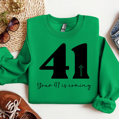 Your 41 Is Coming 25