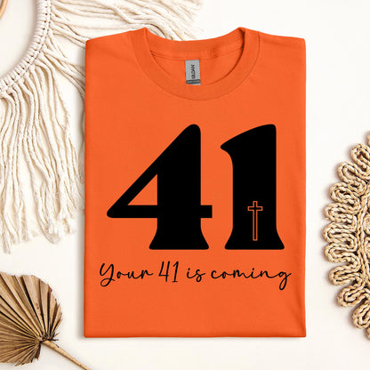Your 41 Is Coming 25