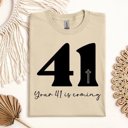 Your 41 Is Coming 25