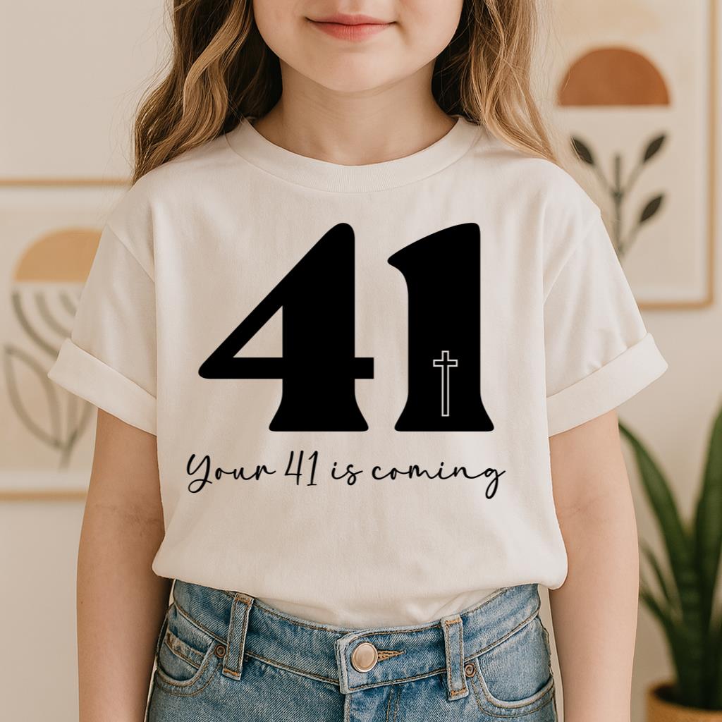 Your 41 Is Coming 25