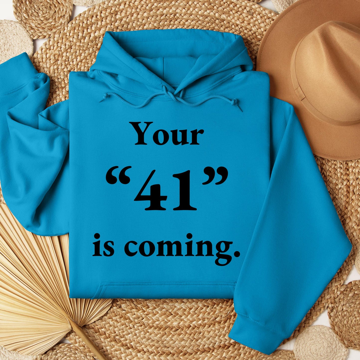 Your 41 Is Coming 26