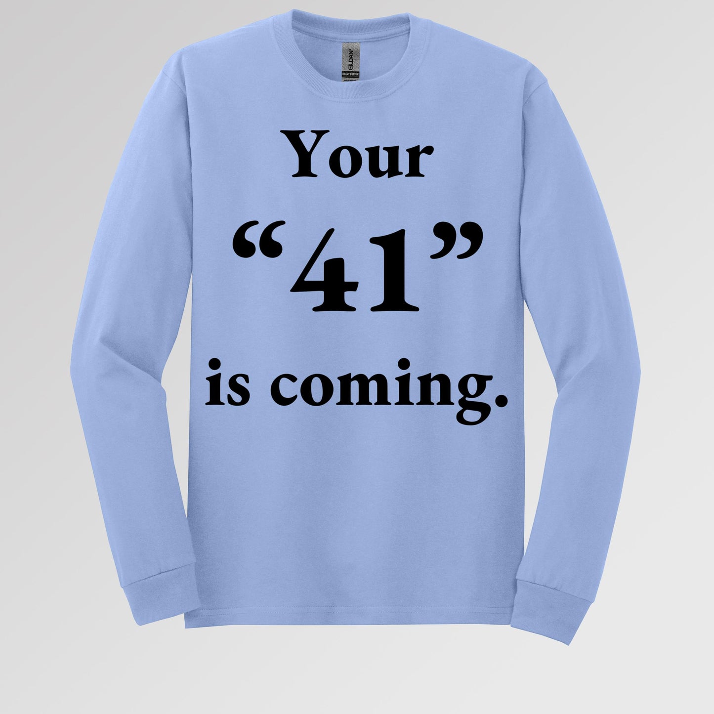 Your 41 Is Coming 26