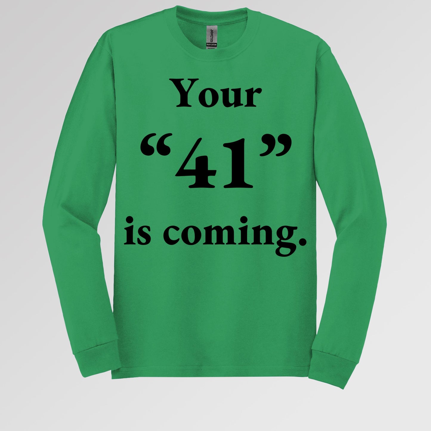 Your 41 Is Coming 26
