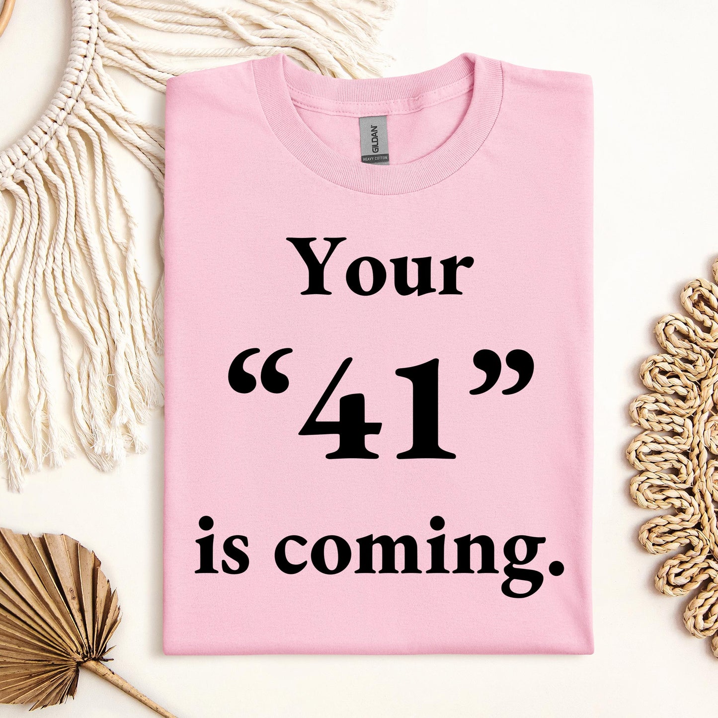 Your 41 Is Coming 26