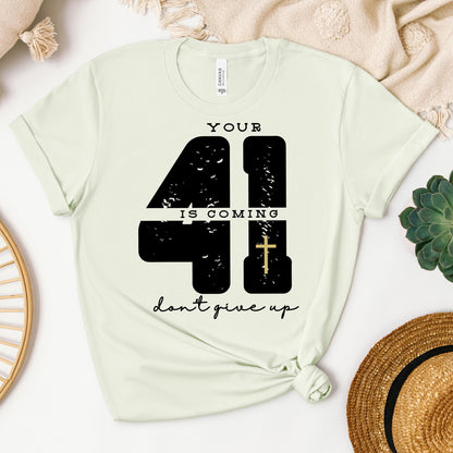 Your 41 Is Coming 27