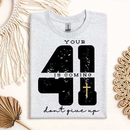 Your 41 Is Coming 27