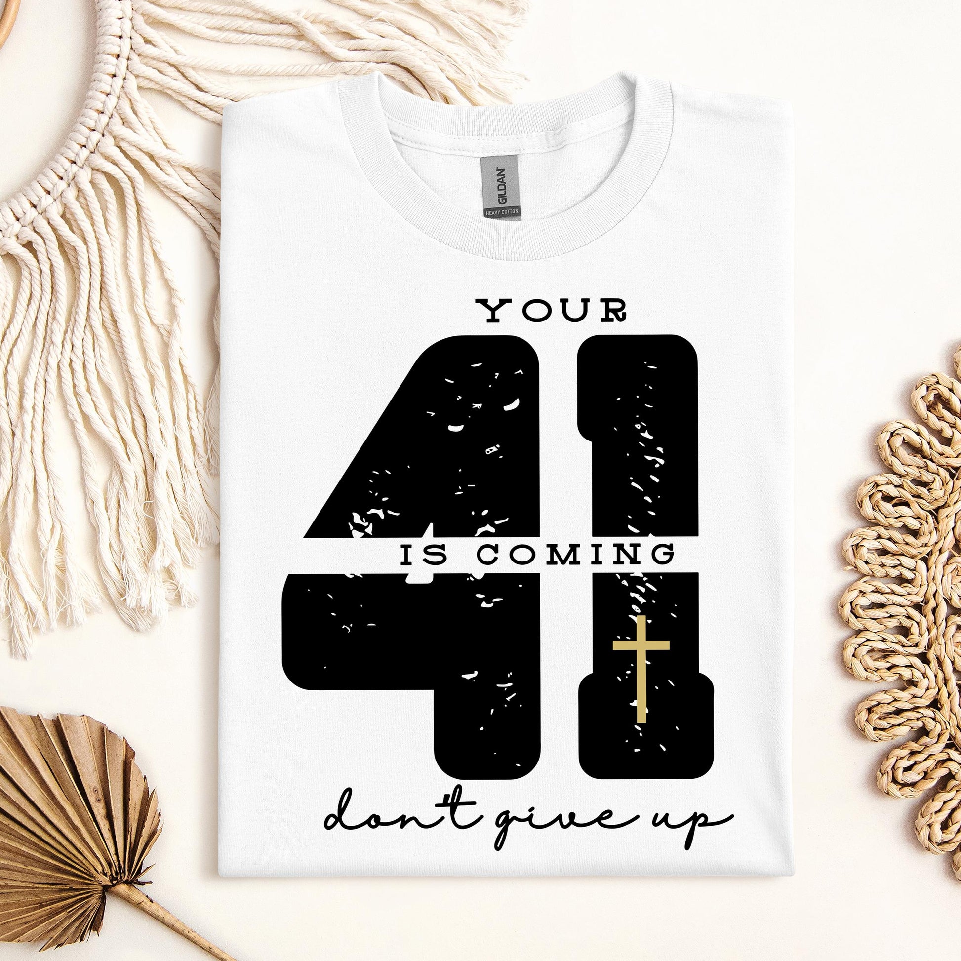 Your 41 Is Coming 27