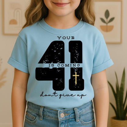 Your 41 Is Coming 27
