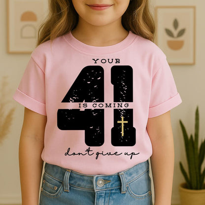 Your 41 Is Coming 27